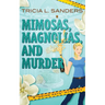 Mimosas, Magnolias, and Murder