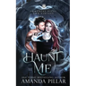 Haunt Me