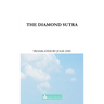 The Diamond Sutra: The Perfection of Wisdom Jingangjing