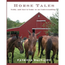 Horse Tales: Teddy and Just'n Come to an Understanding