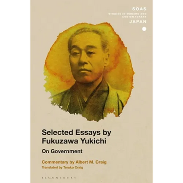 Selected Essays by Fukuzawa Yukichi: On Government