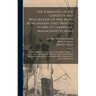 The Narrative of the Captivity and Restoration of Mrs. Mary Rowlandson. First Printed in 1682 at Cambridge, Massachusetts, & London, England. Now Repr