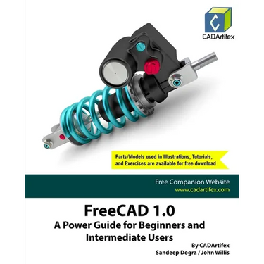 FreeCAD 1.0: A Power Guide for Beginners and Intermediate Users