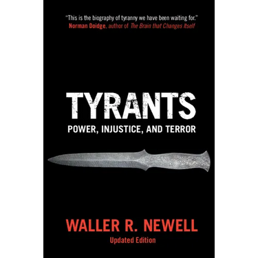 Tyrants: Power, Injustice, and Terror