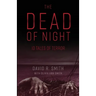 The Dead of Night: 10 Tales of Terror
