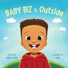 Baby Biz is Outside