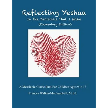 Reflecting Yeshua In The Decisions That I make