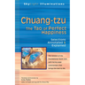 Chuang-Tzu: The Tao of Perfect Happiness--Selections Annotated & Explained