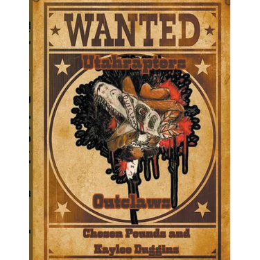 Utahraptors: Book 1: Outclaws
