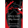 Eldritch Raven / Silly Goose