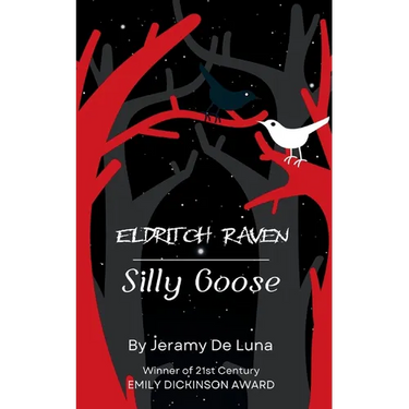 Eldritch Raven / Silly Goose