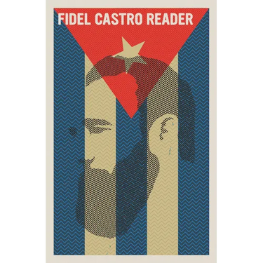 Fidel Castro Reader