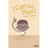 I Can Do That: A Book on Self-Regulation