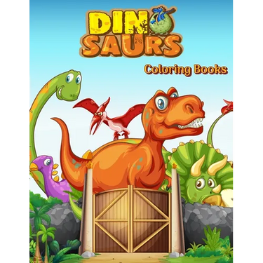 Dinosaurs Coloring Books: Dinosaur Activity Book For Toddlers and Adult Age, Childrens Books Animals For Kids Ages 3 4-8