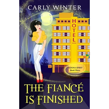 The Fiancé is Finished: A Humorous Paranormal Cozy Mystery