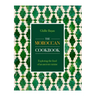 Moroccan Cookbook: Exploring the Food of a Timeless Cuisine