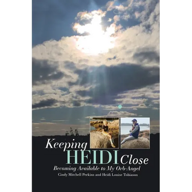 Keeping Heidi Close: Becoming Available to My Orb-Angel
