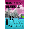 Doghouse Blues 2