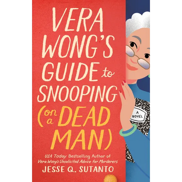 Vera Wong's Guide to Snooping (on a Dead Man)