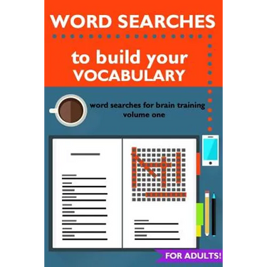 Word Searches to Build Your Vocabulary: Word Searches for Brain Training
