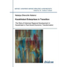 Kazakhstani Enterprises in Transition. The Role of Historical Regional Development in Kazakhstan's Post-Soviet Economic Transformation