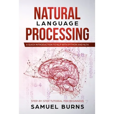 Natural Language Processing: A Quick Introduction to NLP with Python and NLTK
