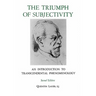 The Triumph of Subjectivity: An Introduction to Transcendental Phenomenology