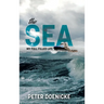 The Sea: My Full Filled Life