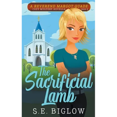The Sacrificial Lamb (A Christian Amateur Sleuth Mystery)