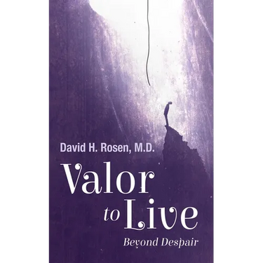 Valor to Live: Beyond Despair