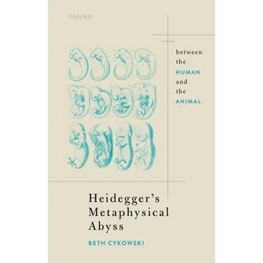 Heidegger's Metaphysical Abyss: Between the Human and the Animal