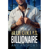 Blue Collar Billionaire