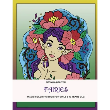 Fairies.: Magic coloring book for girls 8-12 years old.