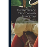 The Battles of Trenton and Princeton