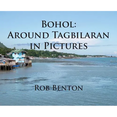 Bohol: Around Tagbilaran in Pictures