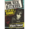 Punk Rock Blitzkrieg: My Life as a Ramone