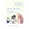 Your Second Child: A Guide for Parents