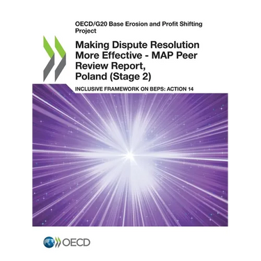 Making Dispute Resolution More Effective - MAP Peer Review Report, Poland (Stage 2)
