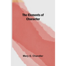 The Elements of Character