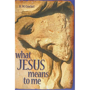 What Jesus Means to Me