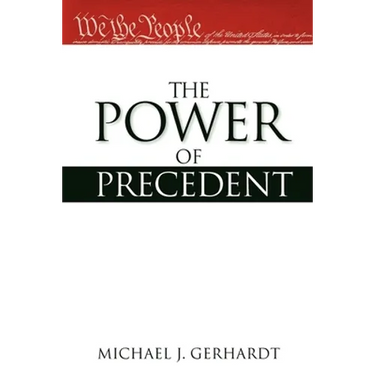The Power of Precedent