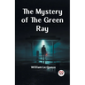 The Mystery of the Green Ray
