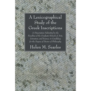 A Lexicographical Study of the Greek Inscription