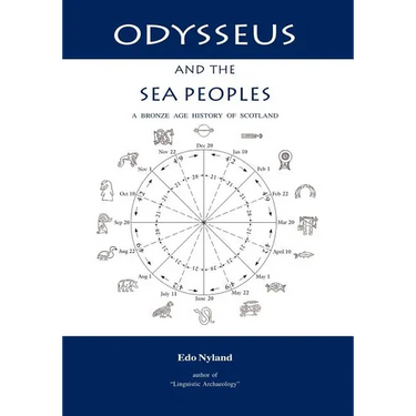 Odysseus and the Sea Peoples: A Bronze Age History of Scotland