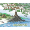 The Great Life-Saving Tree