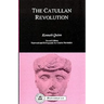 The Catullan Revolution