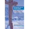 Christianity, Art and Transformation: Theological Aesthetics in the Struggle for Justice