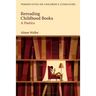 Rereading Childhood Books: A Poetics