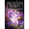 The Quantum Menagerie: A Tutorial Introduction to the Mathematics of Quantum Mechanics