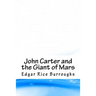 John Carter and the Giant of Mars